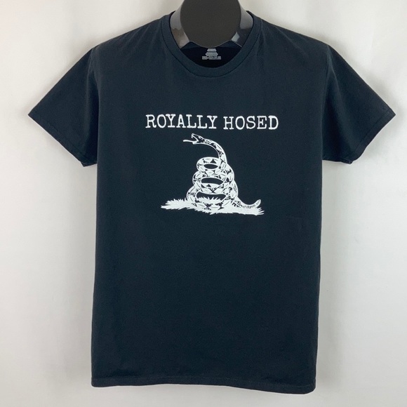 Good Treasures Custom Other - See new listing “Royally Hosed” Fine Cotton Tee